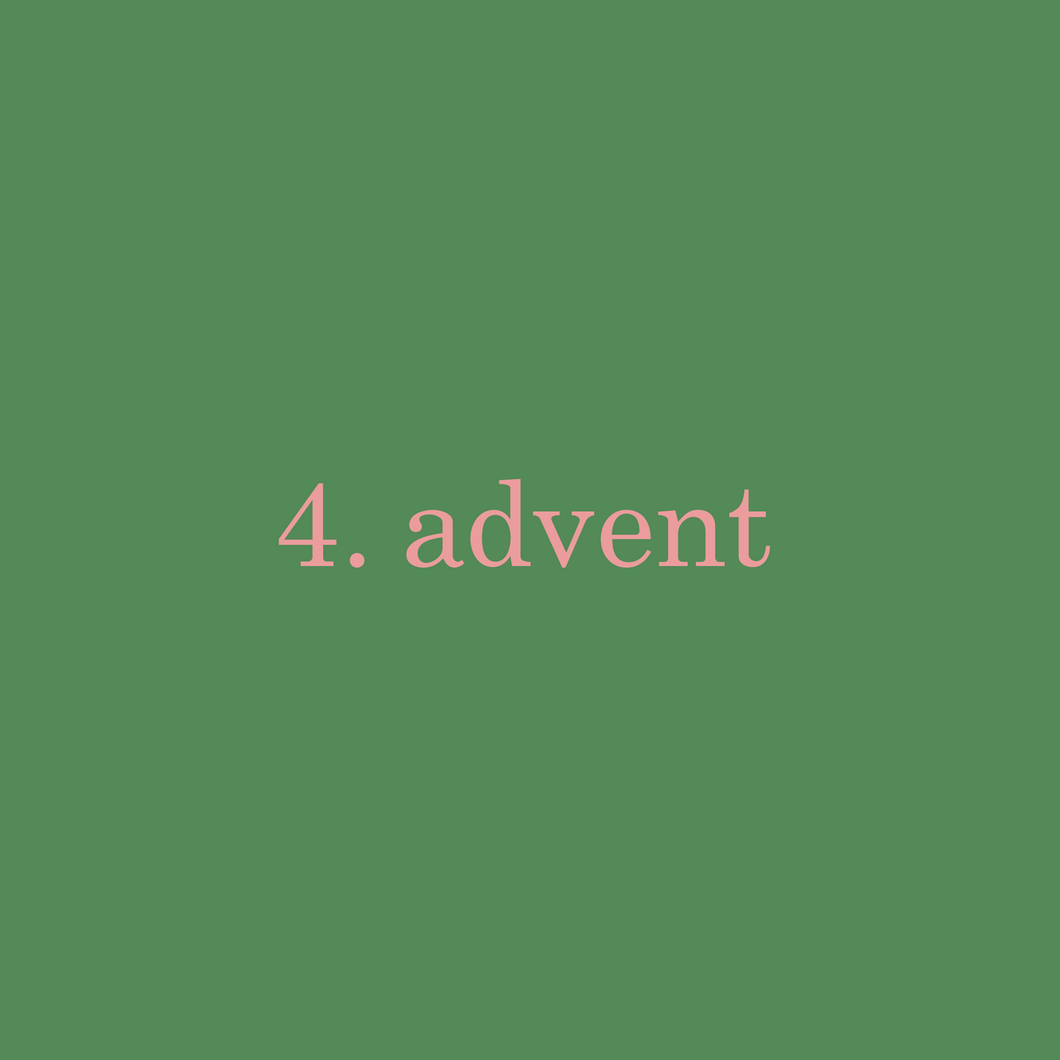 4. advent